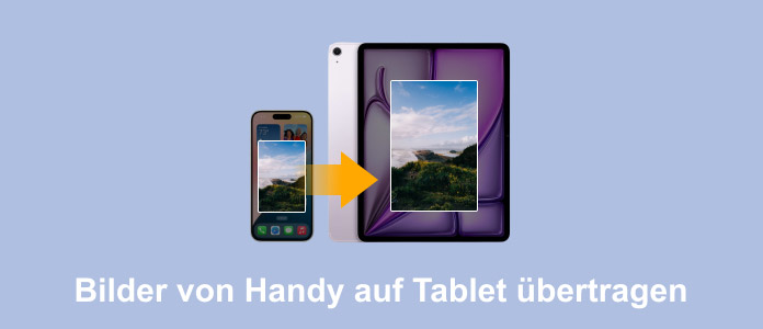 Bilder von Handy auf Tablet übertragen