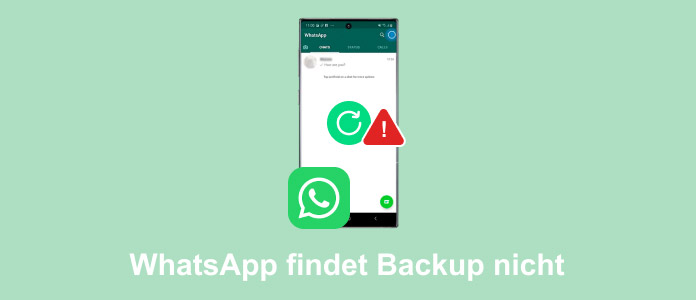 WhatsApp findet Backup nicht