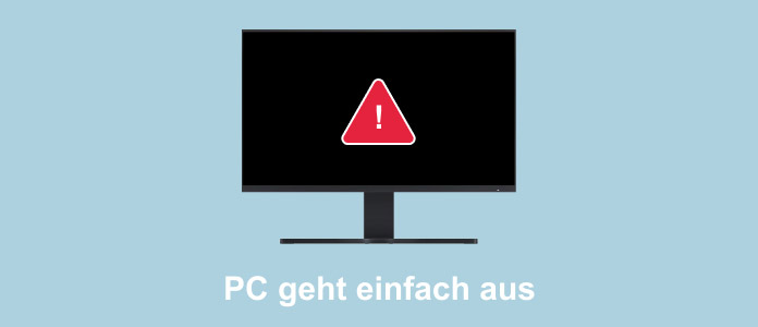 PC geht einfach aus