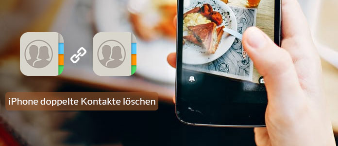 iPhone doppelte Kontakte löschen