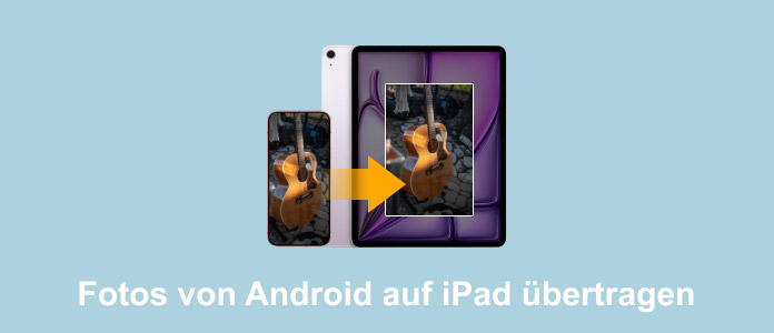 Fotos von Android auf iPad übertragen