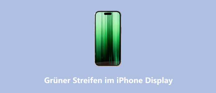 Grüner Streifen im iPhone-Display