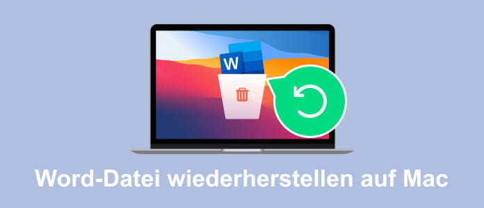 Word-Datei auf Mac wiederherstellen