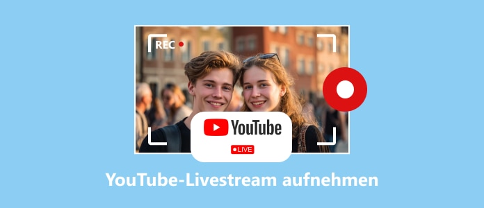 YouTube Livestream aufnehmen