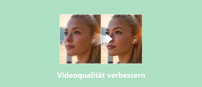 Videoqualität verbessern