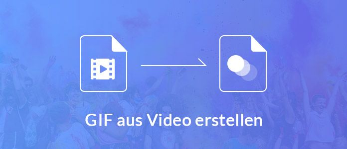 GIF aus Video erstellen