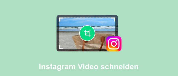 Instagram-Video schneiden